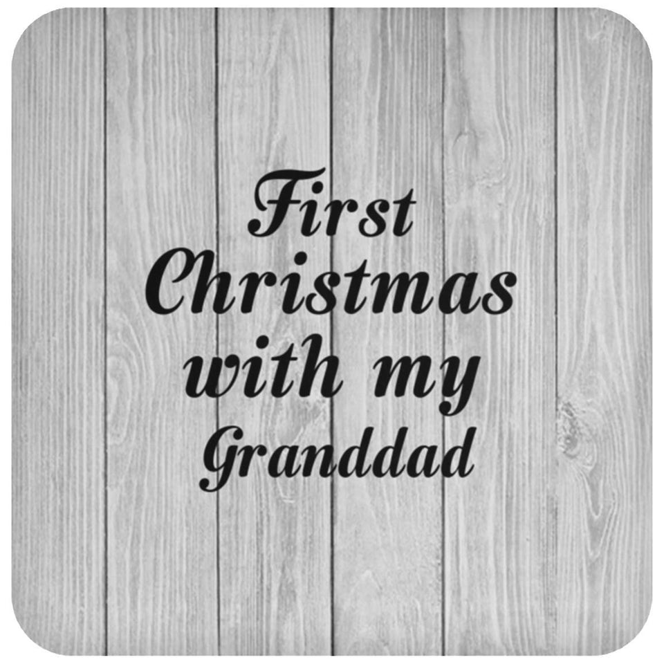 First Christmas With My Granddad - Drink Coaster F