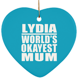 Lydia World's Okayest Mum - Heart Ornament