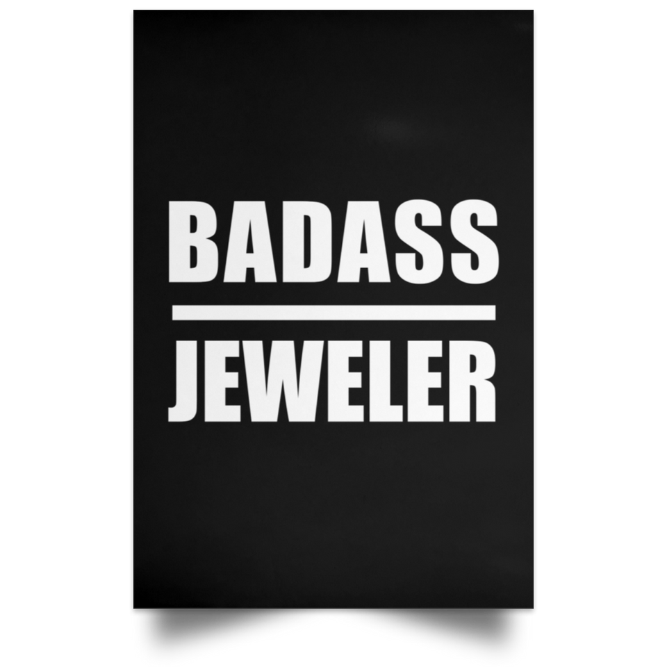 Badass Jeweler - Poster Portrait