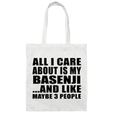 All I Care About Is My Basenji - Tote Bag White