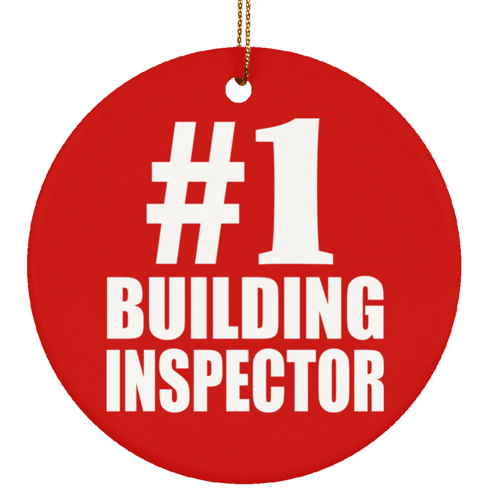 Number One #1 Building Inspector - Circle Ornament