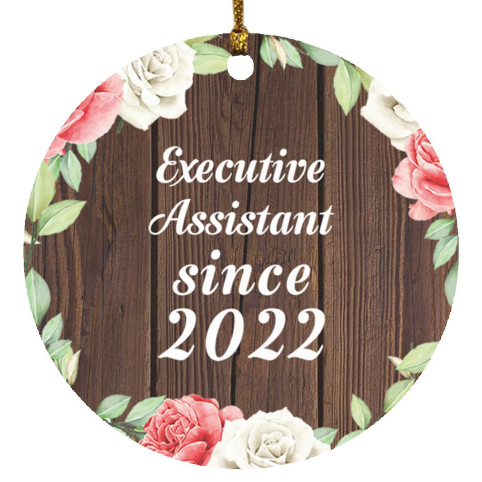 Executive Assistant Since 2022 - Circle Ornament A