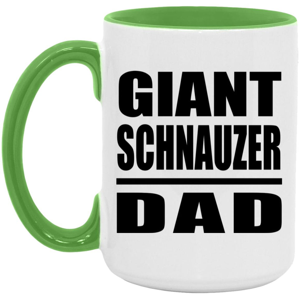 Giant Schnauzer Dad - 15oz Accent Mug Green
