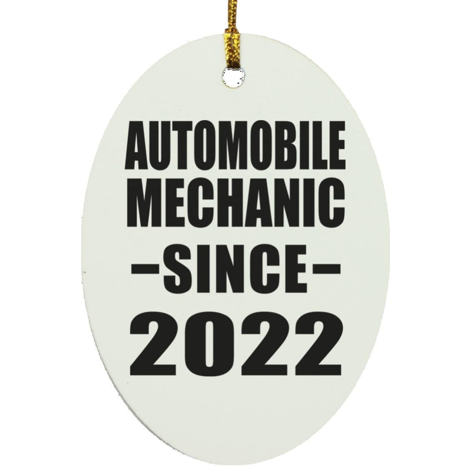 Automobile Mechanic Since 2022 - Oval Ornament