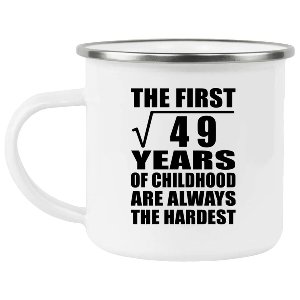 7th Birthday Square Root of 49 Years of Childhood - 12oz Camping Mug