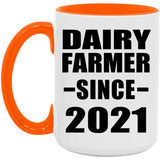 Dairy Farmer Since 2021 - 15oz Accent Mug Orange