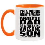 Proud Market Research Analyst Dad Of Awesome Son - 11oz Accent Mug Orange