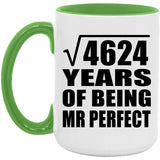 68th Anniversary Square Root of 4624 Years of Mr Perfect - 15oz Accent Mug Green
