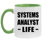 Systems Analyst Life - 11oz Accent Mug Green