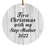 First Christmas With My Step Mother 2022 - Circle Ornament F