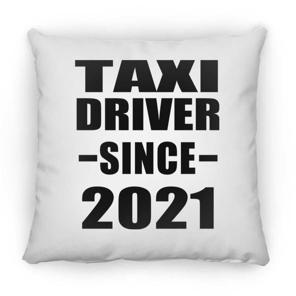 Taxi Driver Since 2021 - Throw Pillow