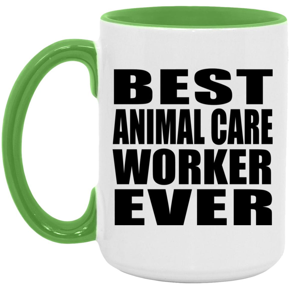Best Animal Care Worker Ever - 15oz Accent Mug Green