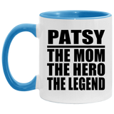 Patsy The Mom The Hero The Legend - 11oz Accent Mug Blue