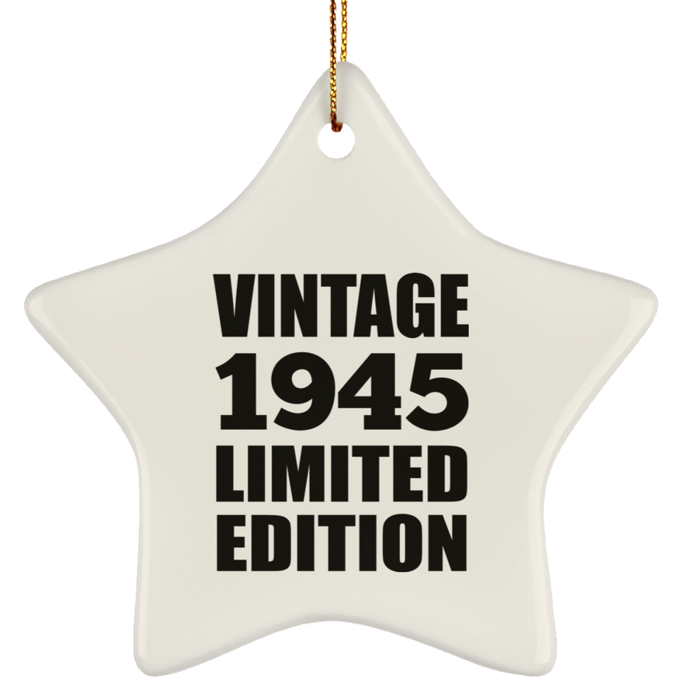 79th Birthday Vintage 1945 Limited Edition - Star Ornament