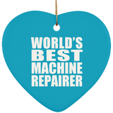 World's Best Machine Repairer - Heart Ornament