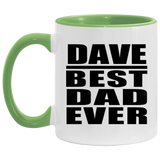 Dave Best Dad Ever - 11oz Accent Mug Green
