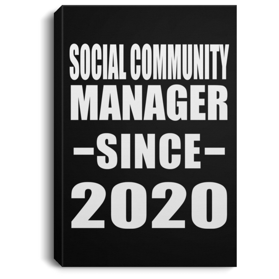 Social Community Manager Since 2020 - Canvas Portrait