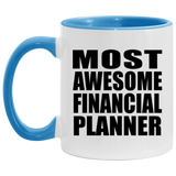 Most Awesome Financial Planner - 11oz Accent Mug Blue