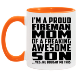 Proud Fireman Mom Of Awesome Son - 11oz Accent Mug Orange