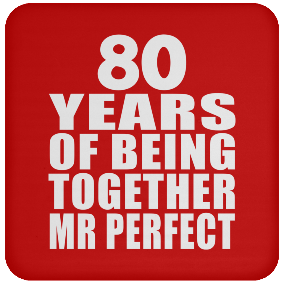 80th Anniversary 80 Years Of Being Mr Perfect - Drink Coaster