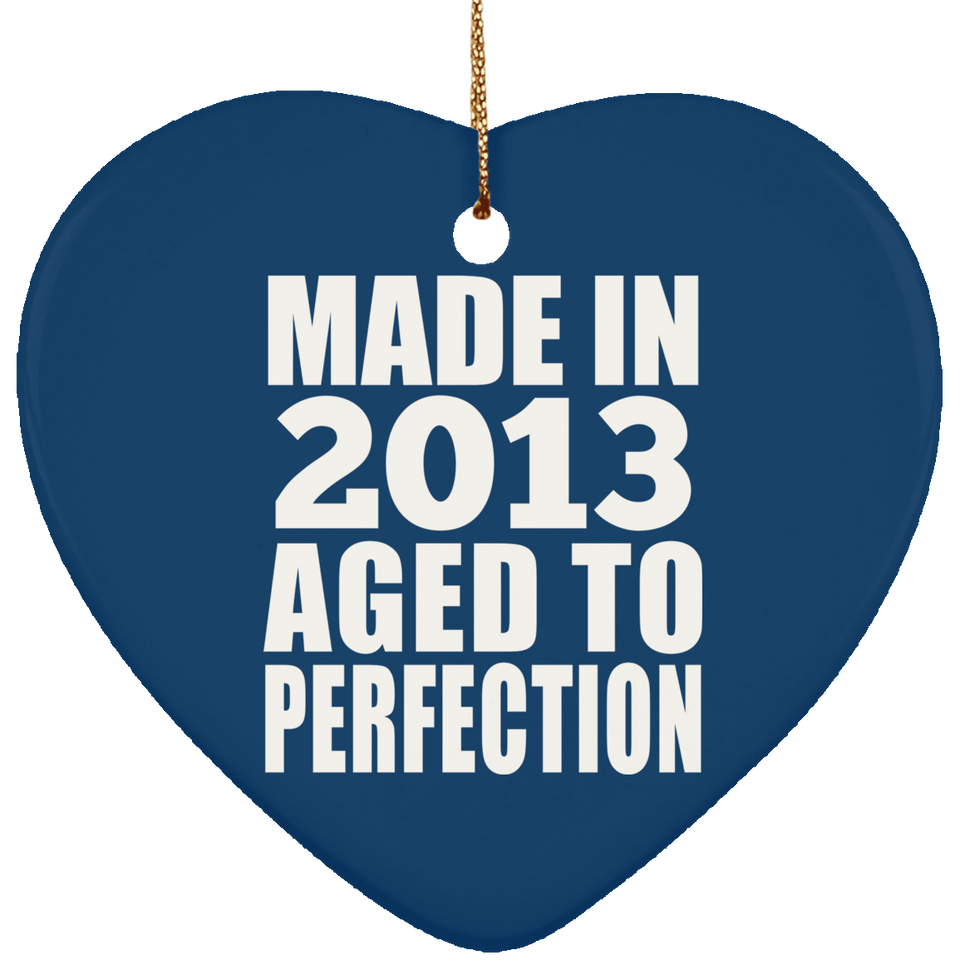 11th Birthday Made In 2013 Aged to Perfection - Heart Ornament