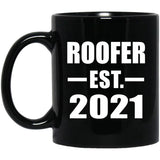 Roofer Established EST. 2021 - 11oz Coffee Mug Black