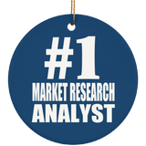 Number One #1 Market Research Analyst - Circle Ornament