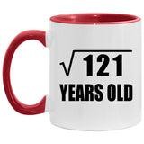 11th Birthday Square Root of 121 Years Old - 11oz Accent Mug Red