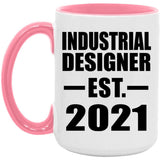 Industrial Designer Established EST. 2021 - 15oz Accent Mug Pink