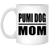 Pumi Dog Mom - 11oz Coffee Mug