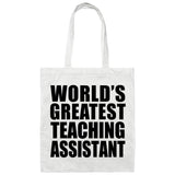 World's Greatest Teaching Assistant - Tote Bag White