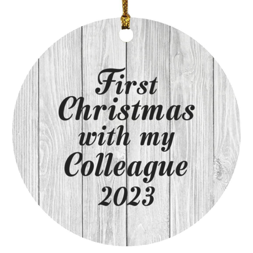 First Christmas With My Colleague 2023 - Circle Ornament F