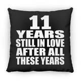11th Anniversary 11 Years Still In Love After These Years - Throw Pillow Black