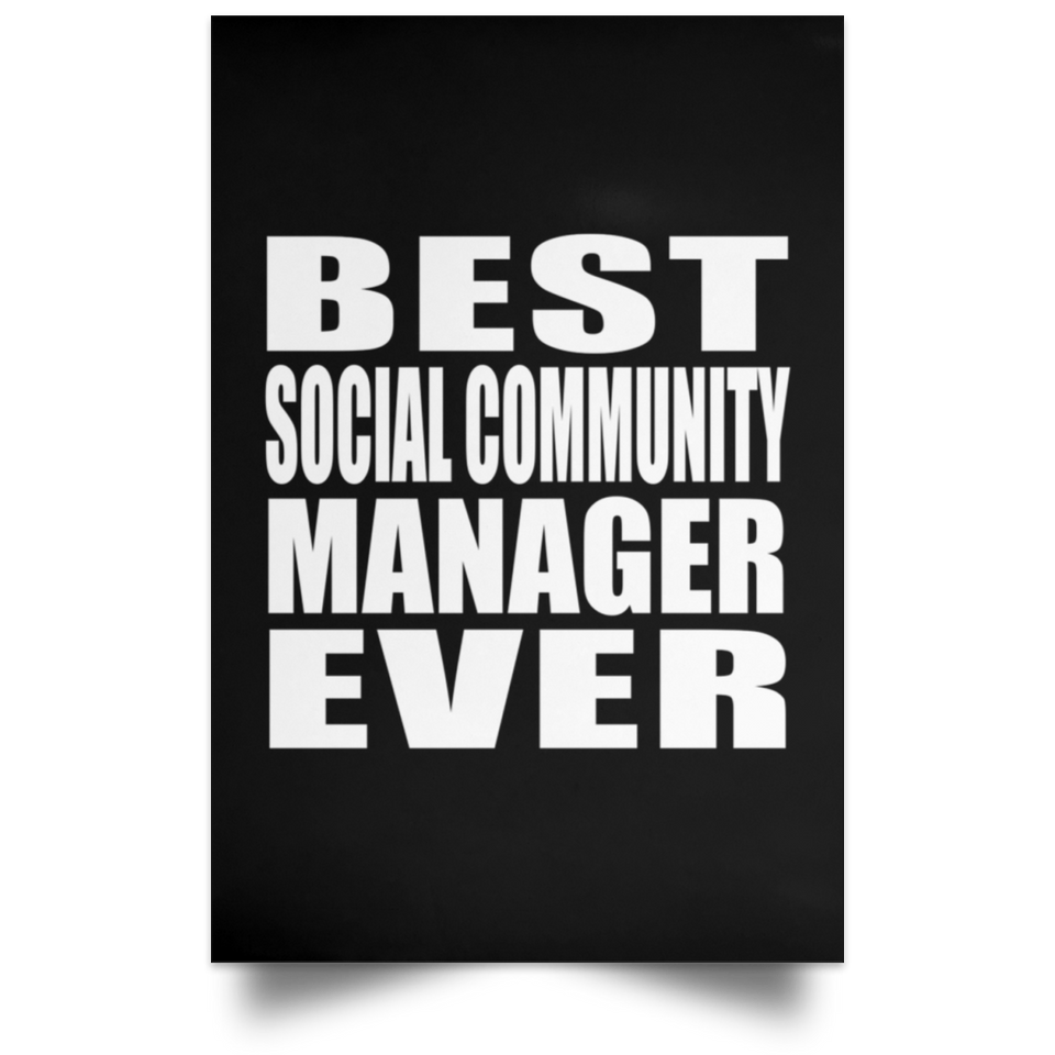 Best Social Community Manager Ever - Poster Portrait