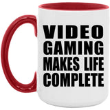 Video Gaming Makes Life Complete - 15oz Accent Mug Red