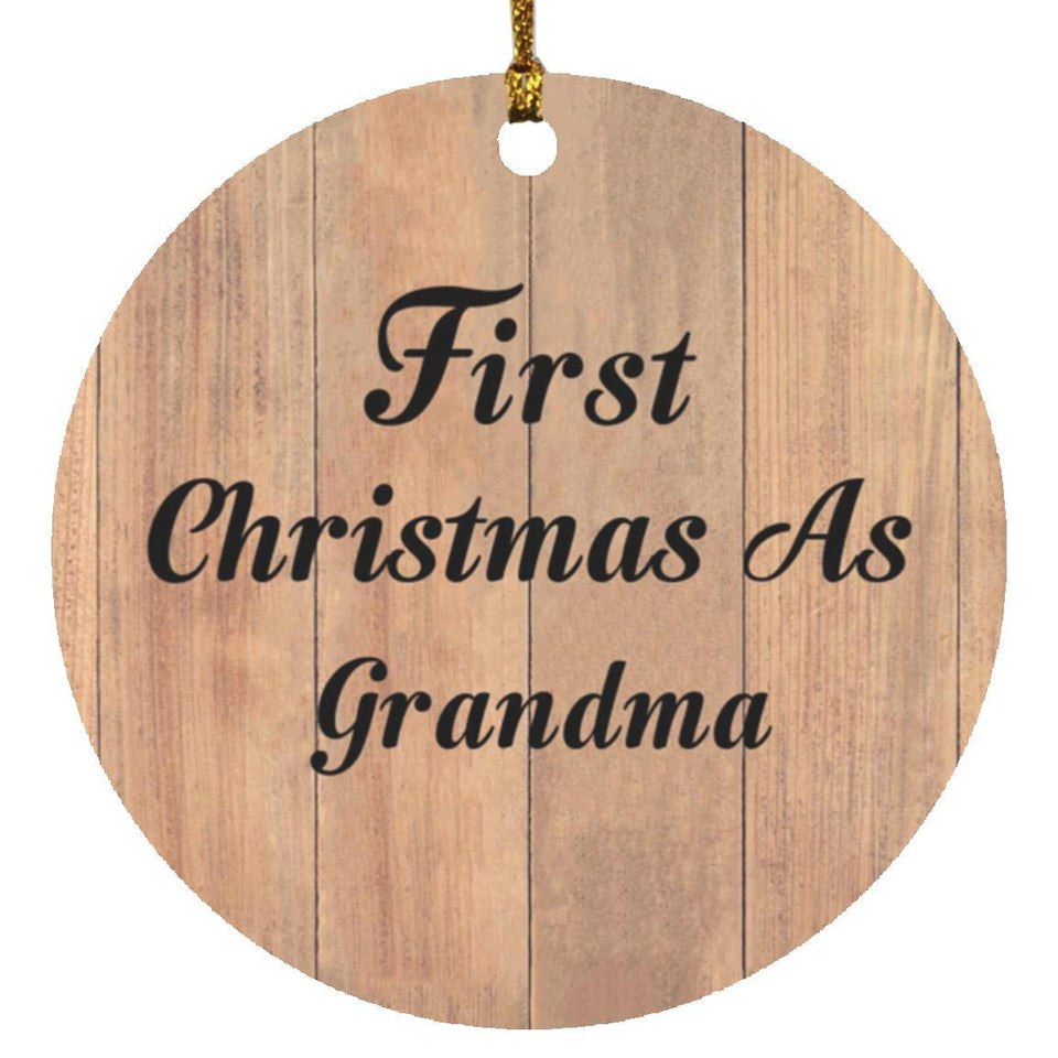 First Christmas As Grandma - Circle Ornament C