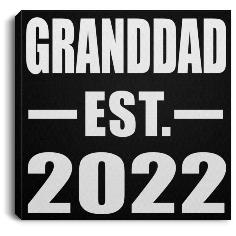 Granddad Established EST. 2022 - Canvas Square