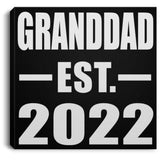 Granddad Established EST. 2022 - Canvas Square