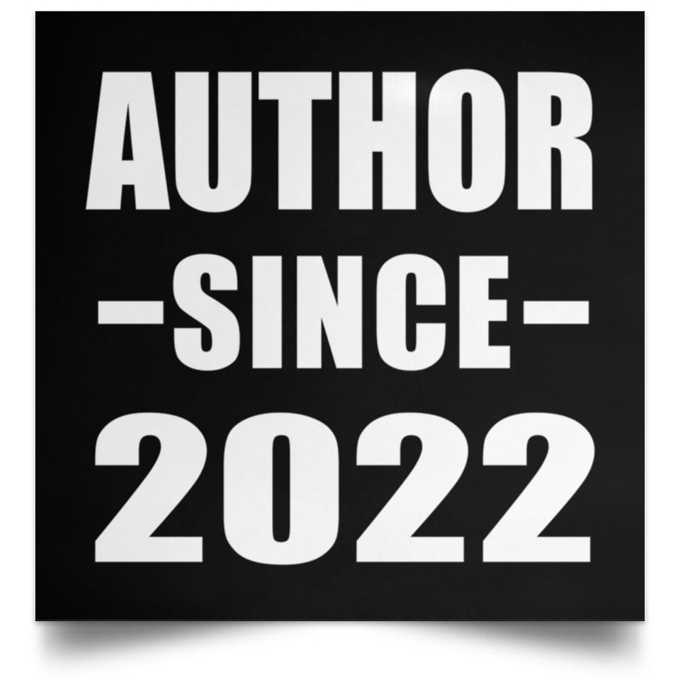 Author Since 2022 - Poster Square