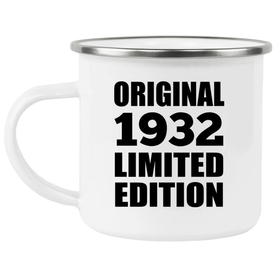 92nd Birthday Original 1932 Limited Edition - 12oz Camping Mug