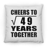 7th Anniversary Cheers To Square Root of 49 Years Together - Throw Pillow