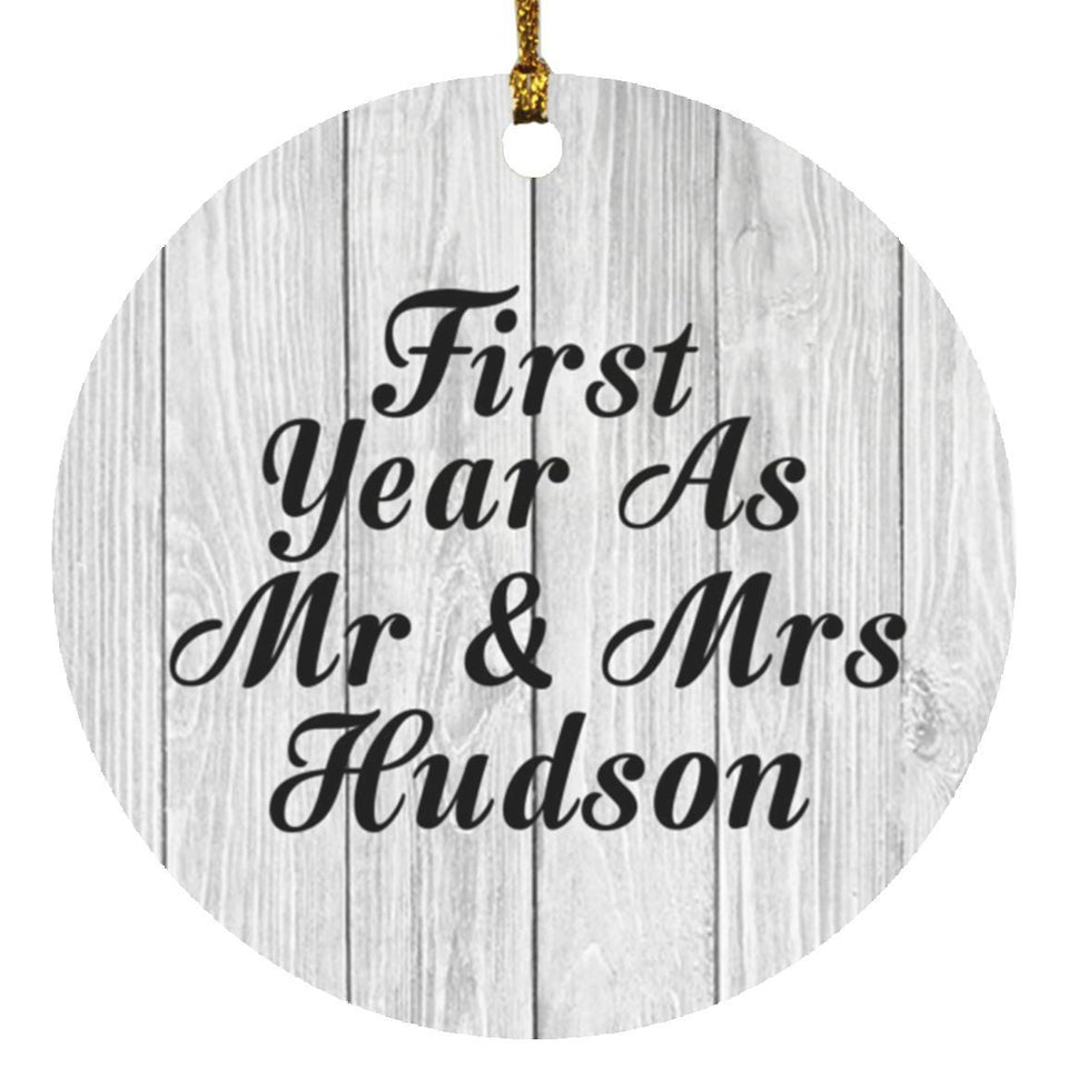 First Year As Mr & Mrs Hudson - Circle Ornament F