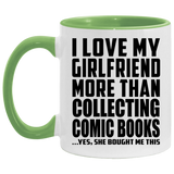 I Love My Girlfriend More Than Collecting Comic Books - 11oz Accent Mug Green