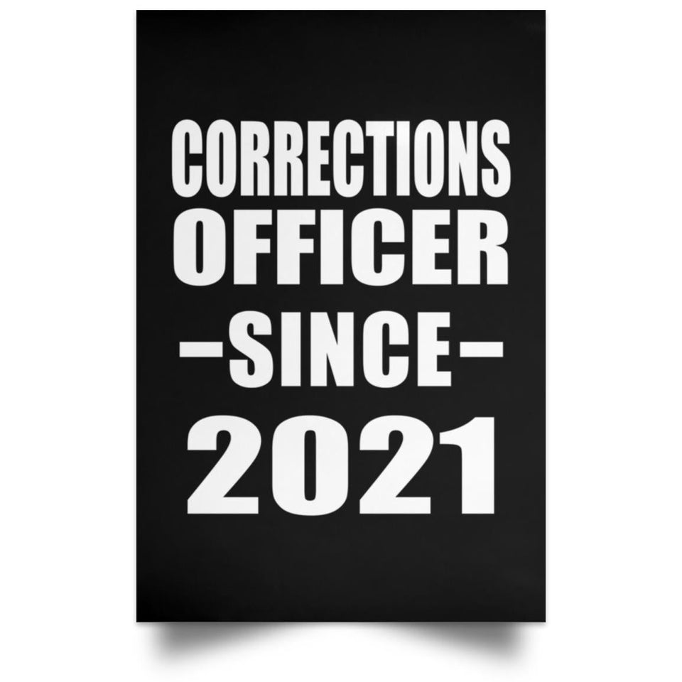 Corrections Officer Since 2021 - Poster Portrait
