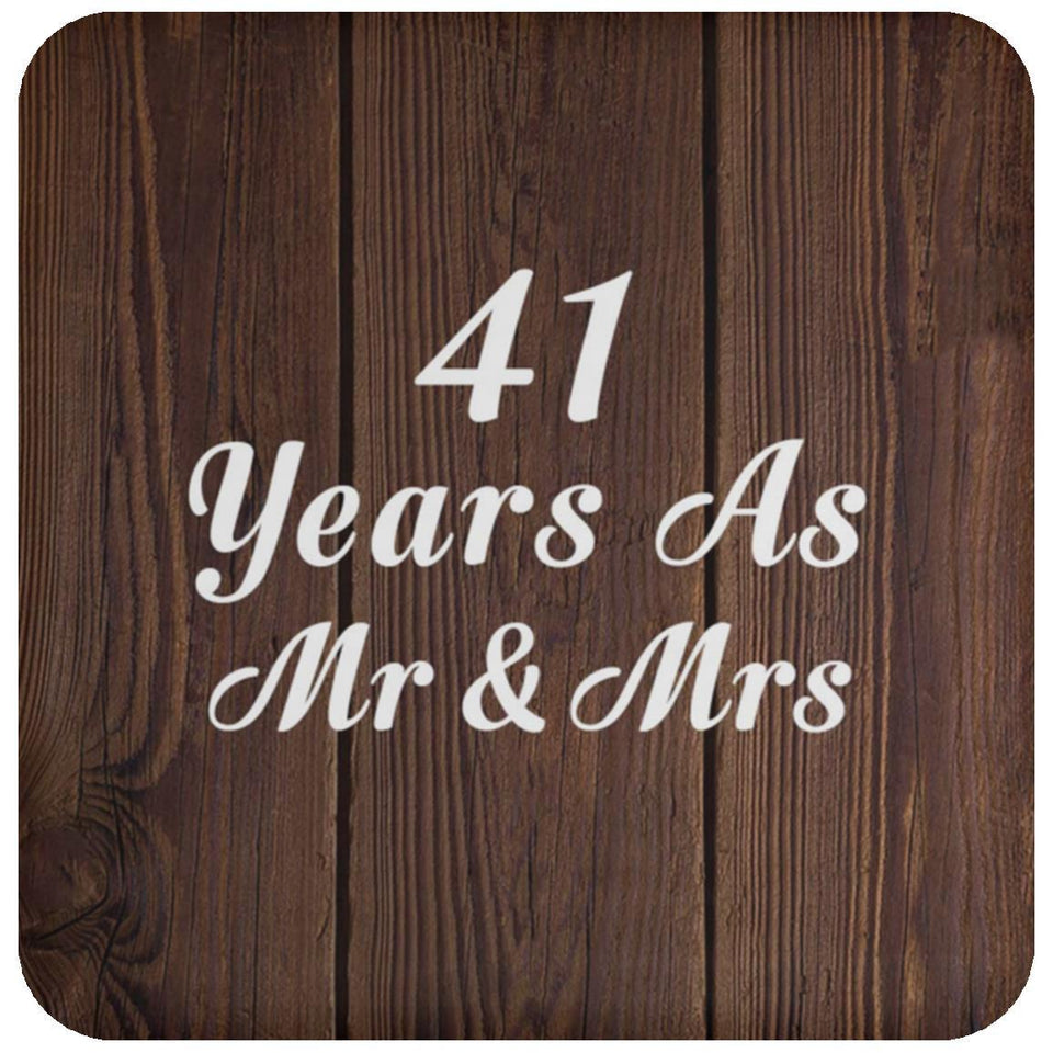 41st Anniversary 41 Years As Mr & Mrs - Drink Coaster D