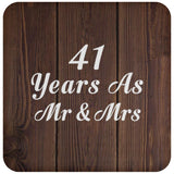 41st Anniversary 41 Years As Mr & Mrs - Drink Coaster D