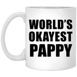 World's Okayest Pappy - 11 Oz Coffee Mug