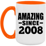 16th Birthday Amazing Since 2008 - 15oz Accent Mug Orange