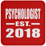 Psychologist Established EST. 2018 - Drink Coaster