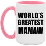 World's Greatest Mamaw - 15oz Accent Mug Pink